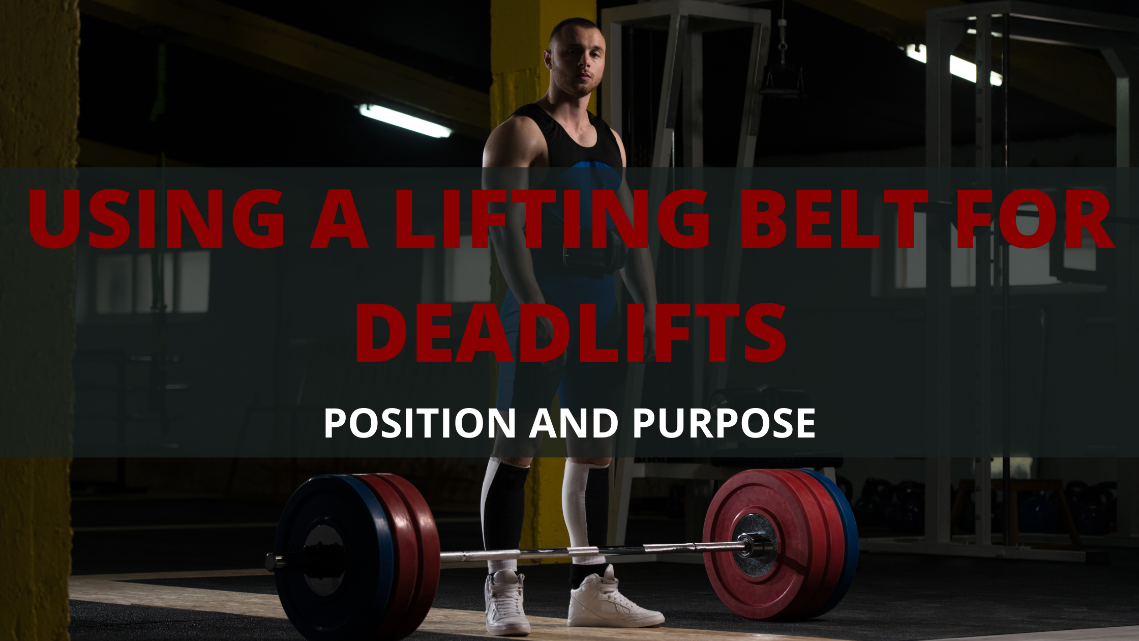 deadlift position and purpose
