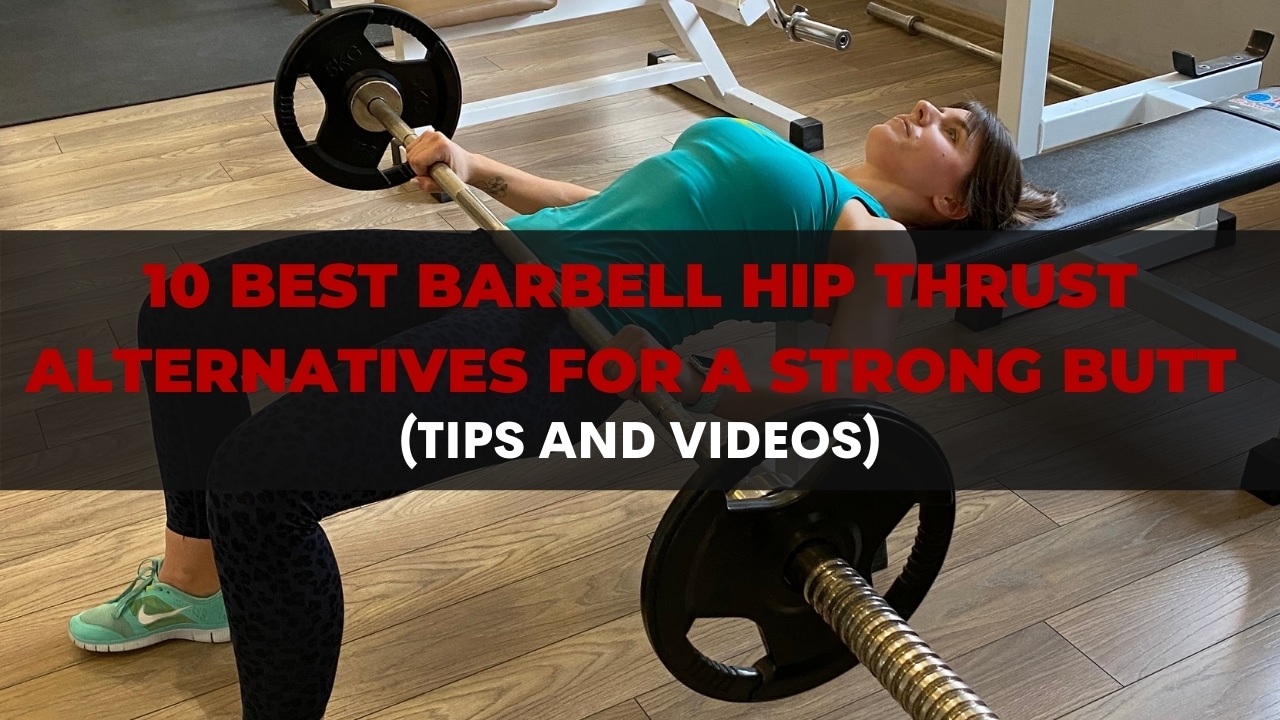10 Best Hip Thrust Alternatives