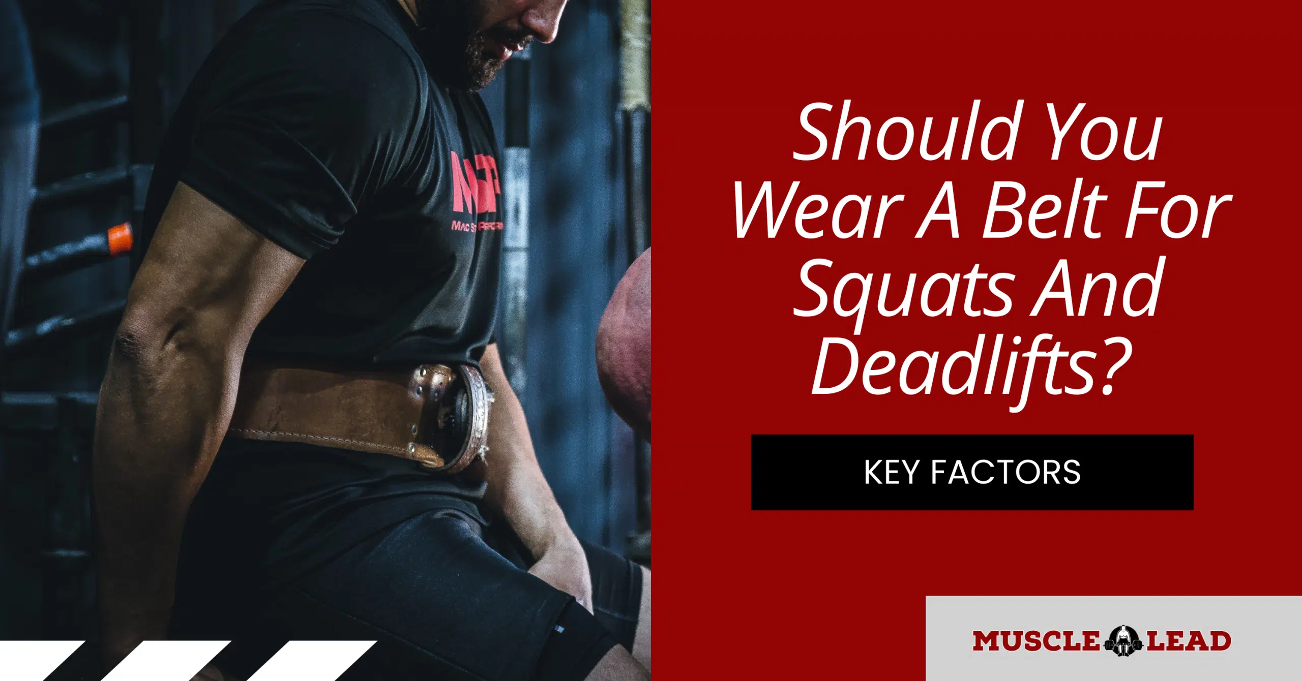 should you wear a lifting belt for squats and deadlifts