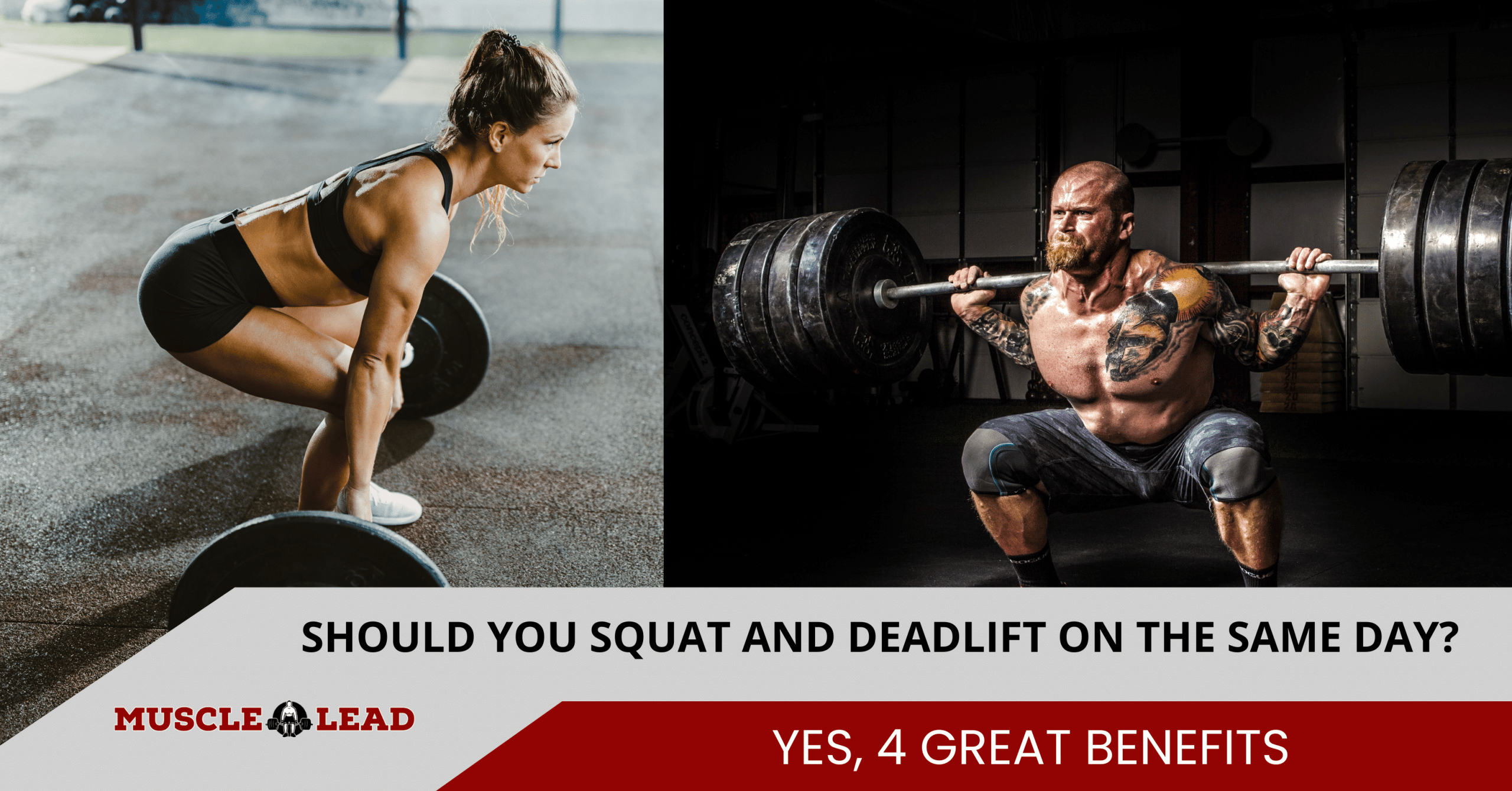 Should You Squat and Deadlift on the Same Day 4 Great Benefits